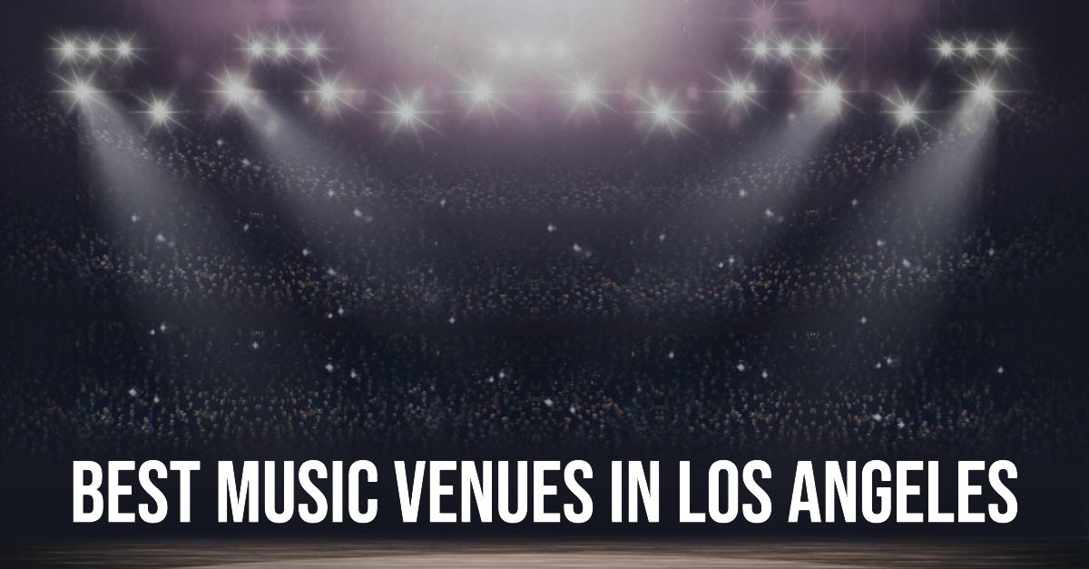 5 Best Music Venues In Los Angeles (2026)