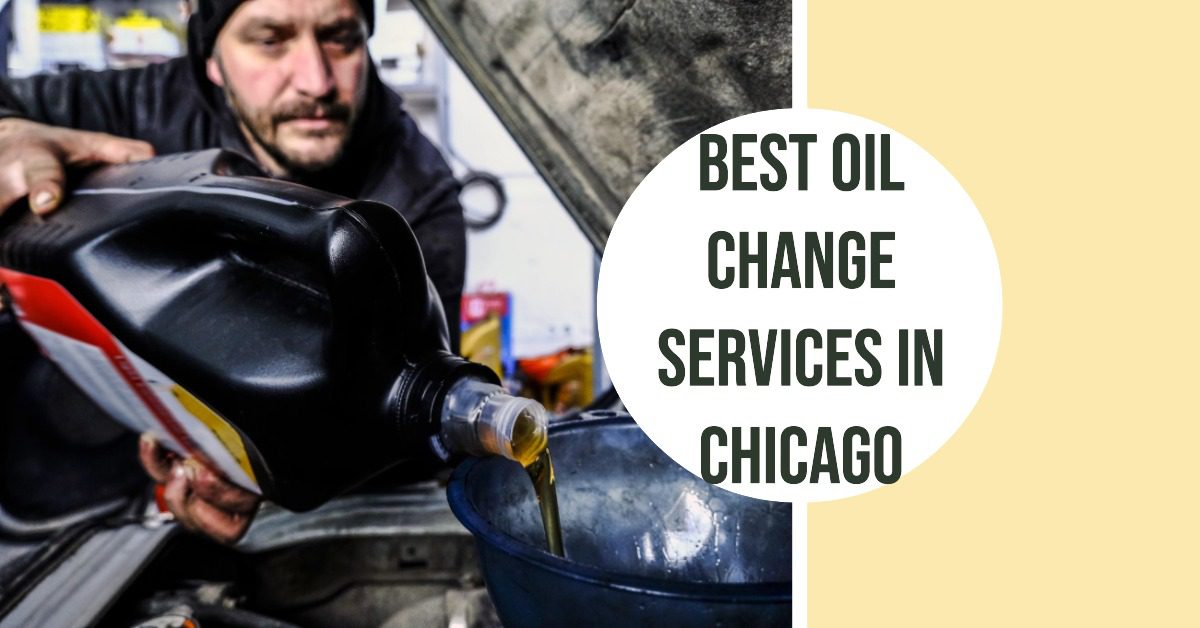 5 Best Oil Change Services In Chicago (2026)