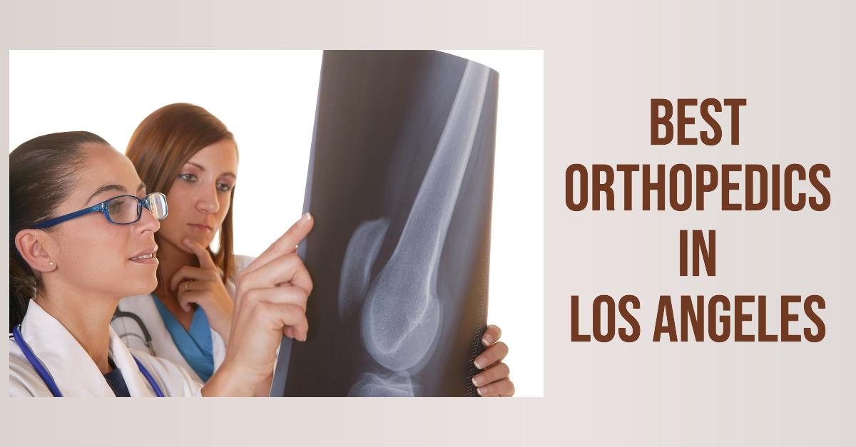 5 Best Orthopedics In Los Angeles (2026)