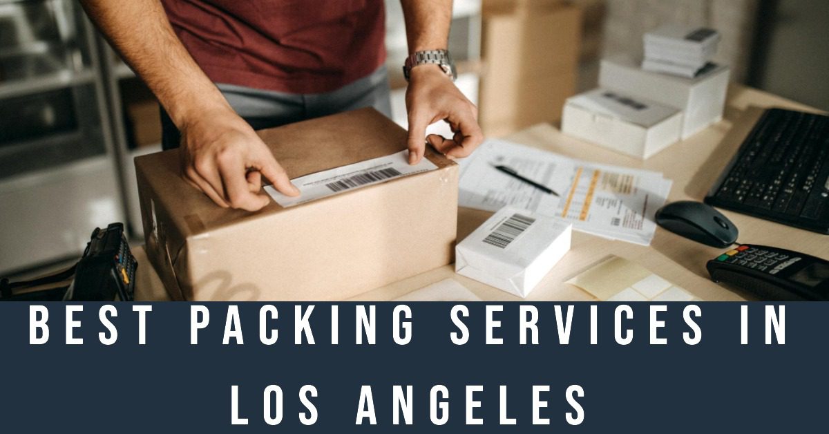 5 Best Packing Services In Los Angeles (2026)