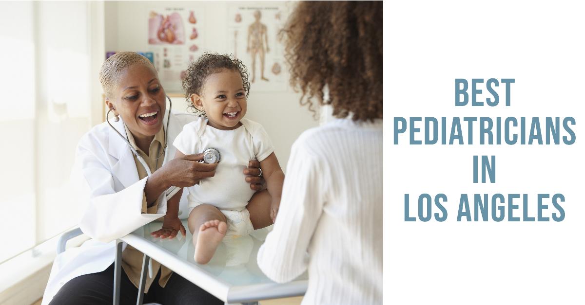 4 Best Pediatricians In Los Angeles (2026)