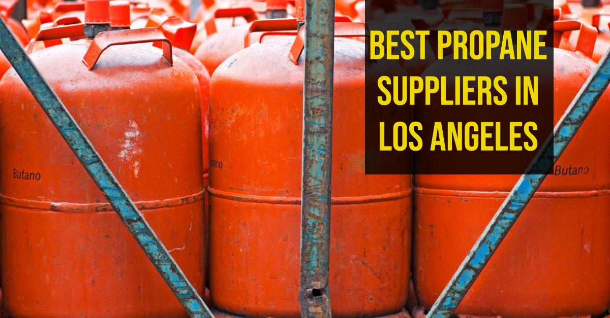 4 Best Propane Suppliers In Los Angeles (2026)