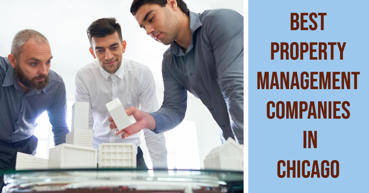 5 Best Property Management Companies In Chicago (2026)