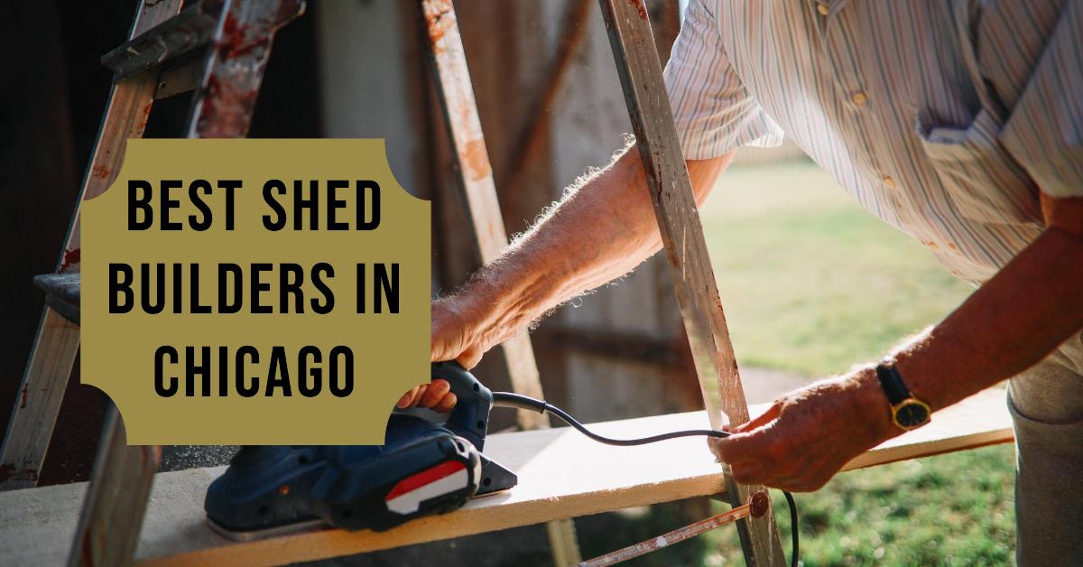 3 Best Shed Builders In Chicago (2026)