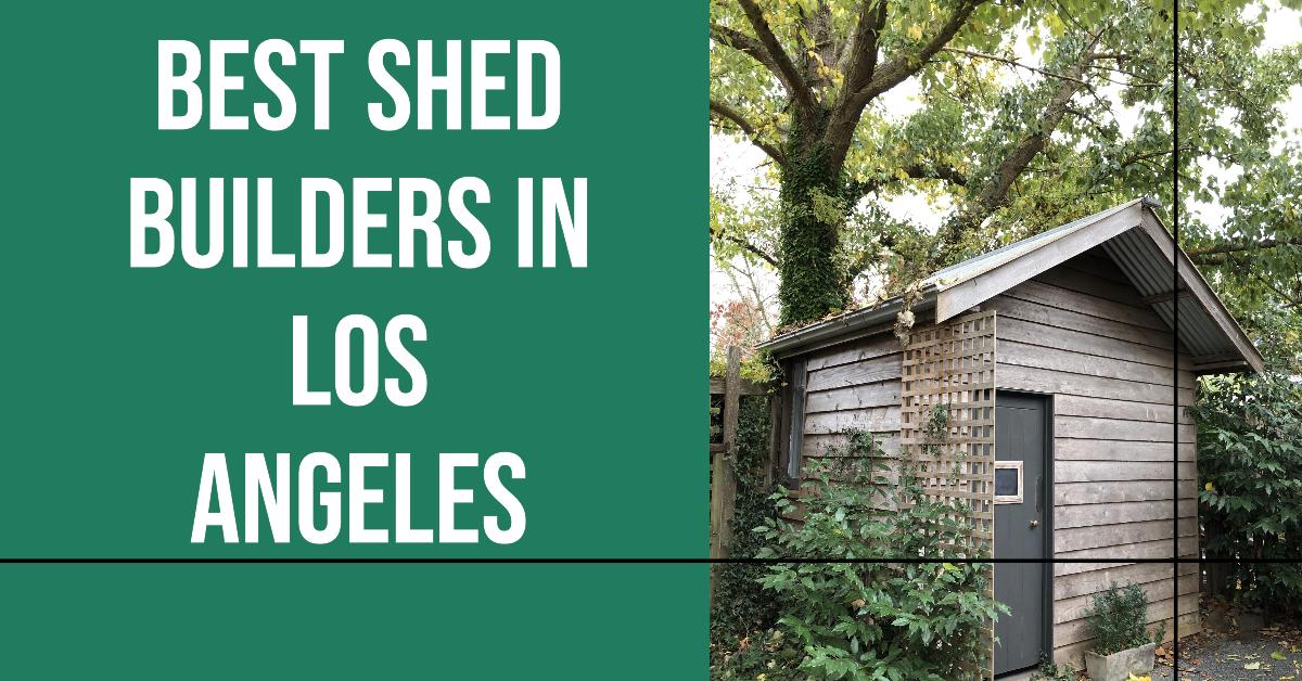 4 Best Shed Builders In Los Angeles (2026)