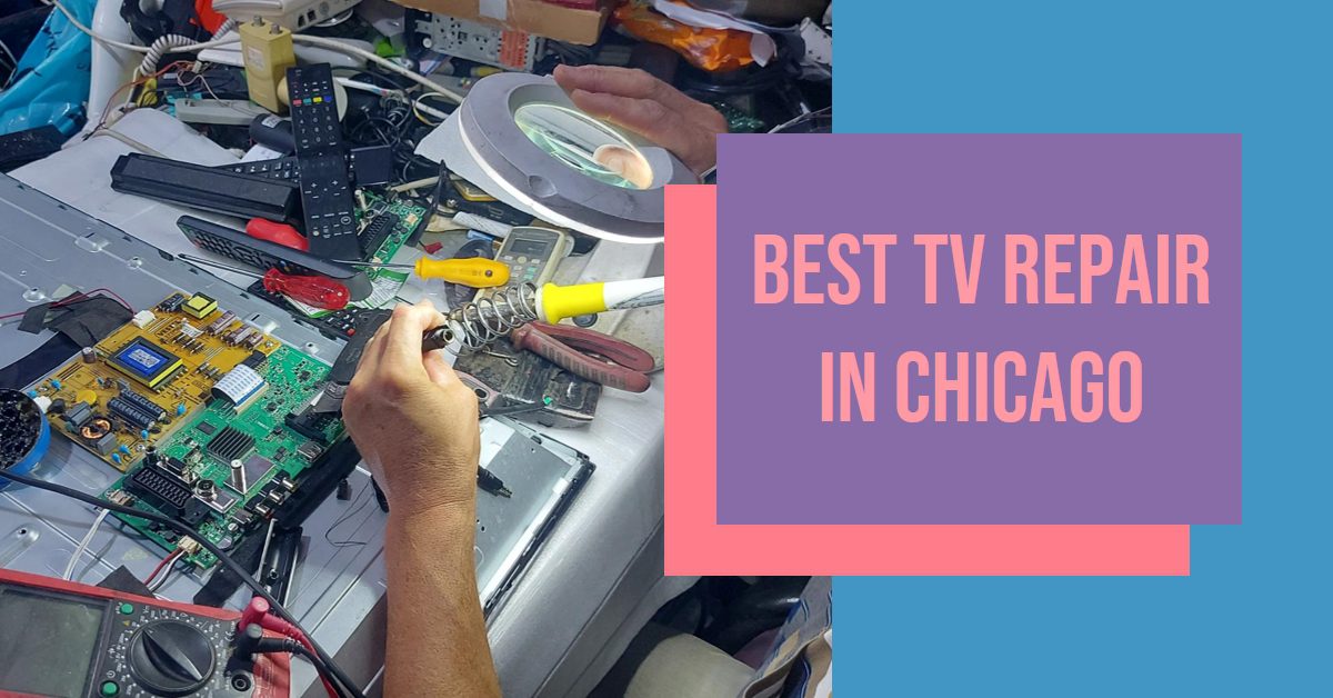 5 Best Tv Repair In Chicago (2026)