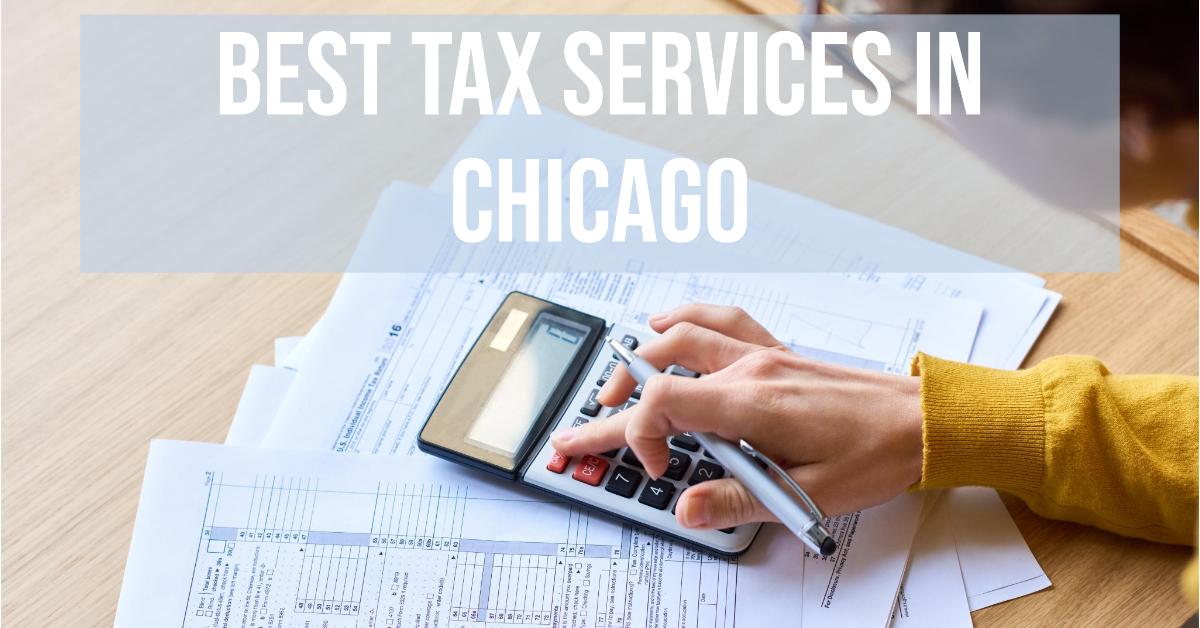5 Best Tax Services In Chicago (2026)