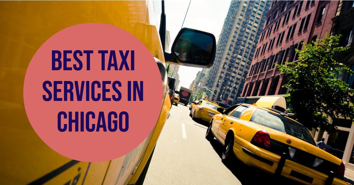 5 Best Taxi Services In Chicago (2026)