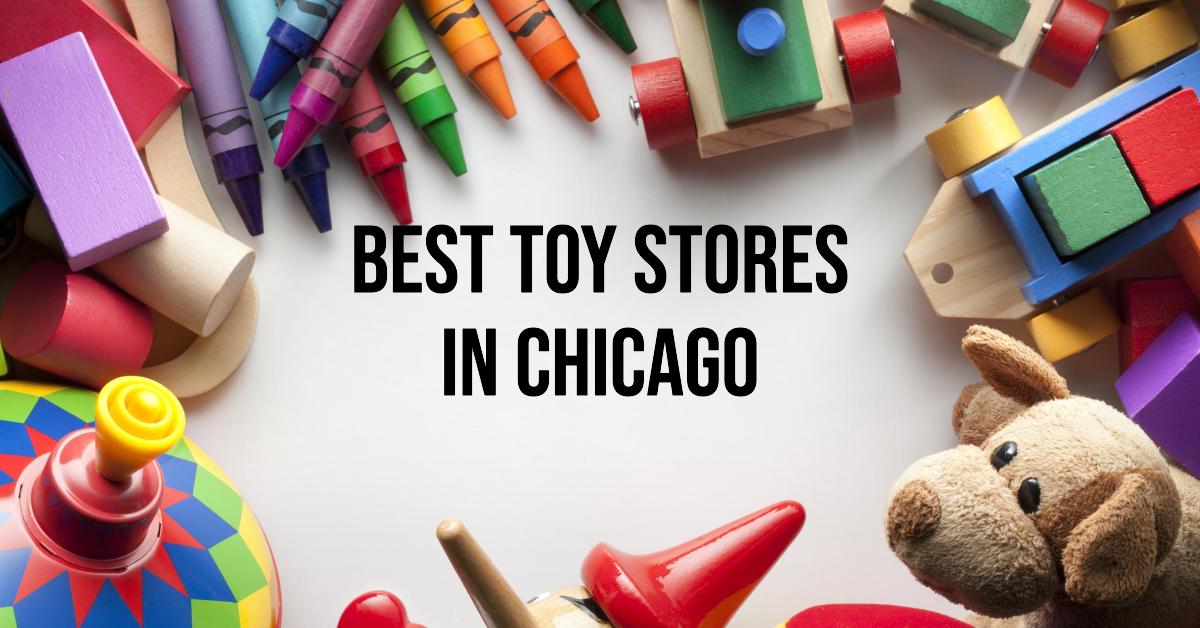 5 Best Toy Stores In Chicago (2026)