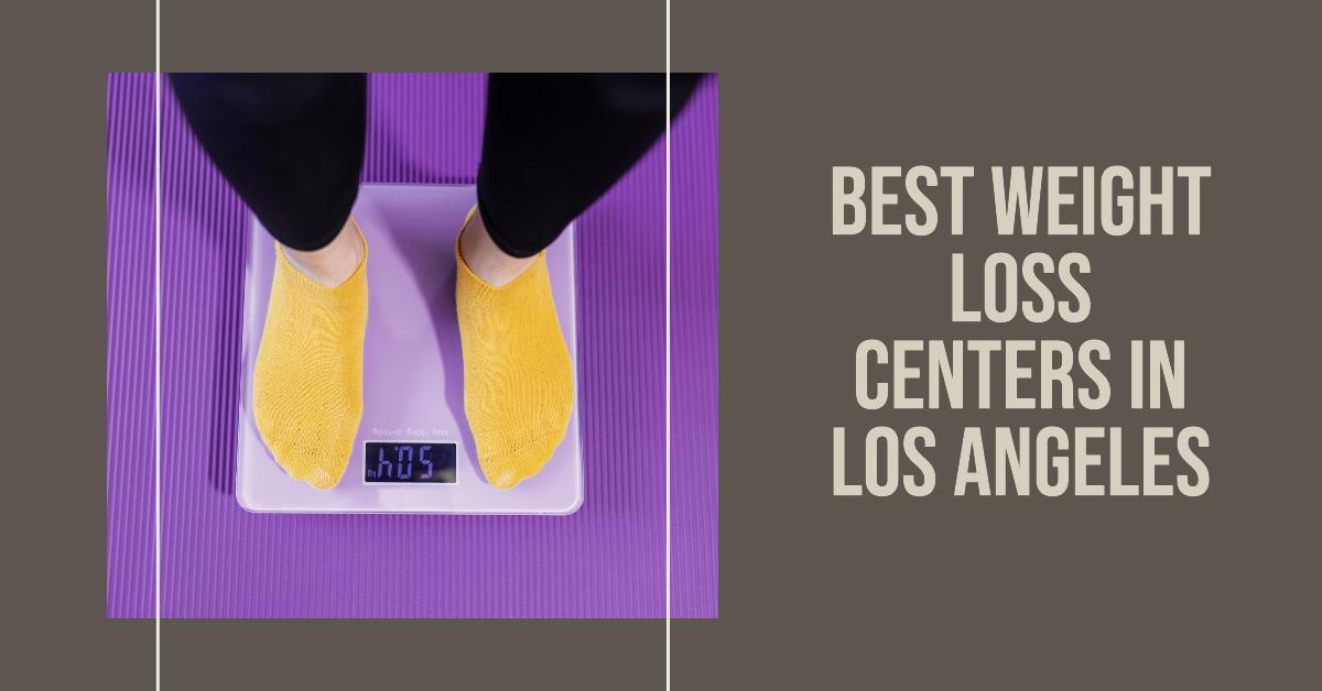 5 Best Weight Loss Centers In Los Angeles (2026)