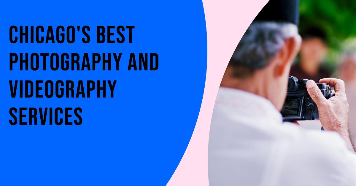 Photography And Videography Services