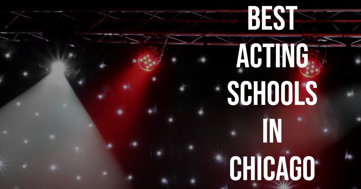 5 Best Acting Schools In Chicago (2026)