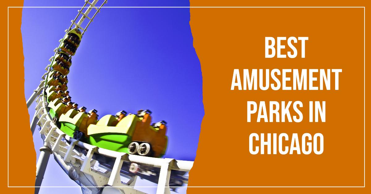 4 Best Amusement Parks In Chicago (2026)