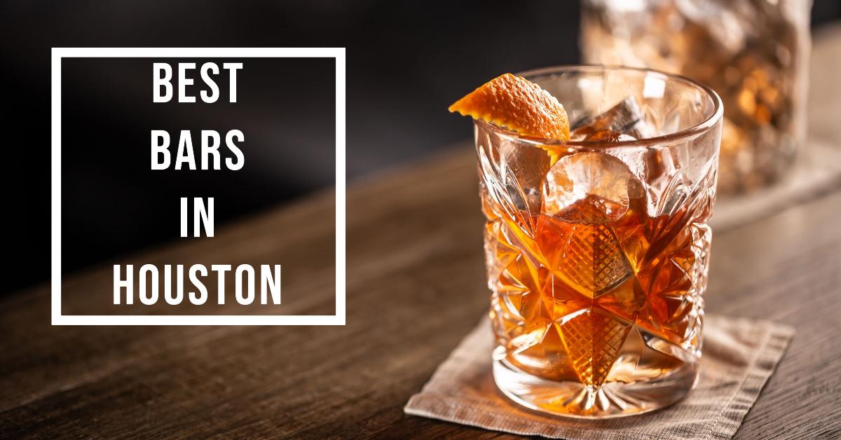 5 Best Bars In Houston (2026)