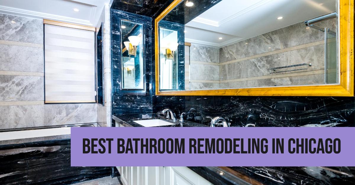 5 Best Bathroom Remodeling In Chicago (2026)