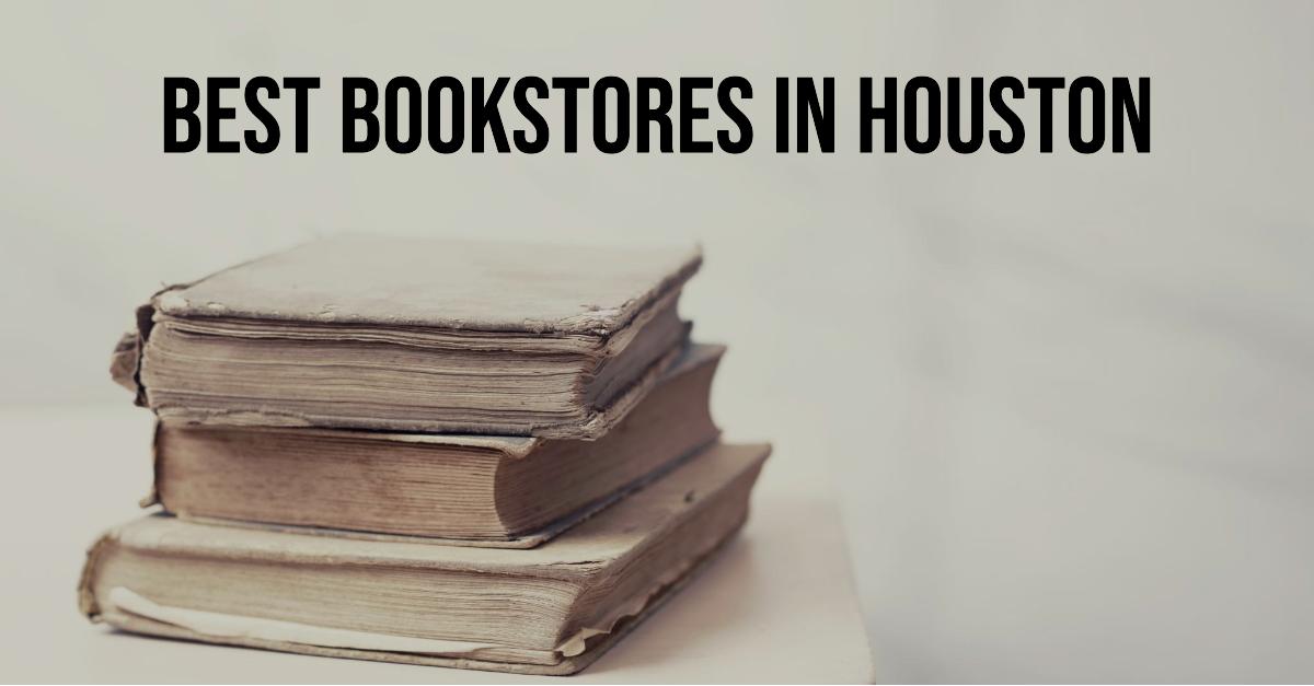 5 Best Bookstores In Houston (2026)
