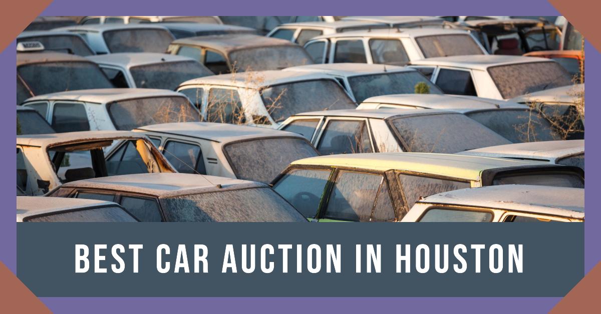 4 Best Car Auction In Houston (2026)