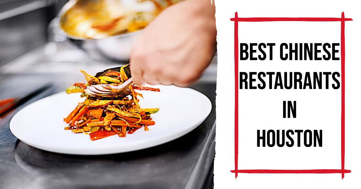 5 Best Chinese Restaurants In Houston (2026)