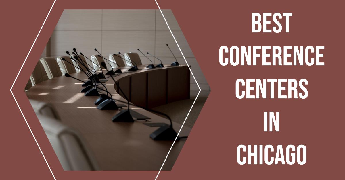 4 Best Conference Centers In Chicago (2026)