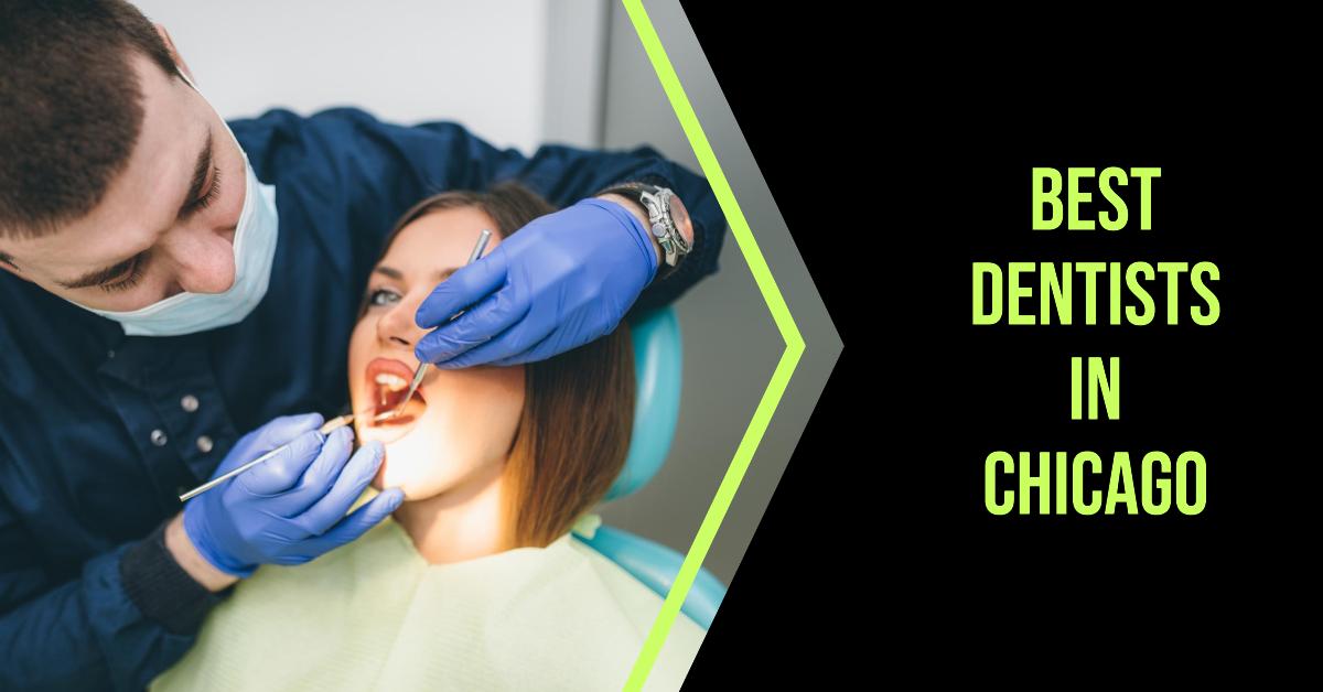 5 Best Dentists In Chicago (2026)