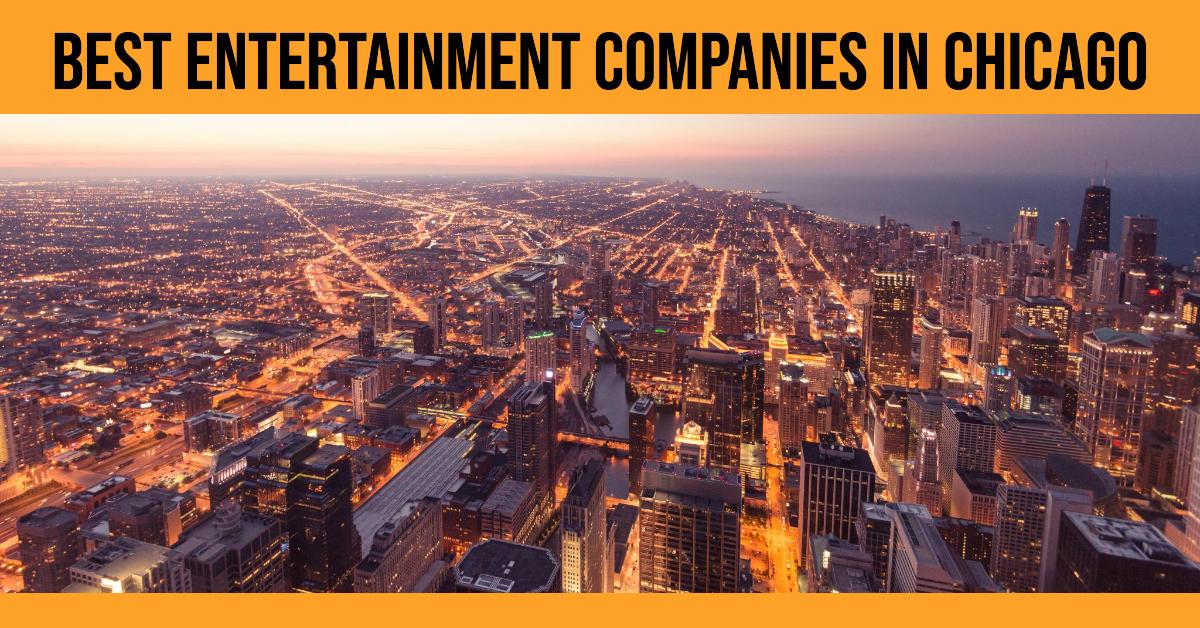 4 Best Entertainment Companies In Chicago (2026)
