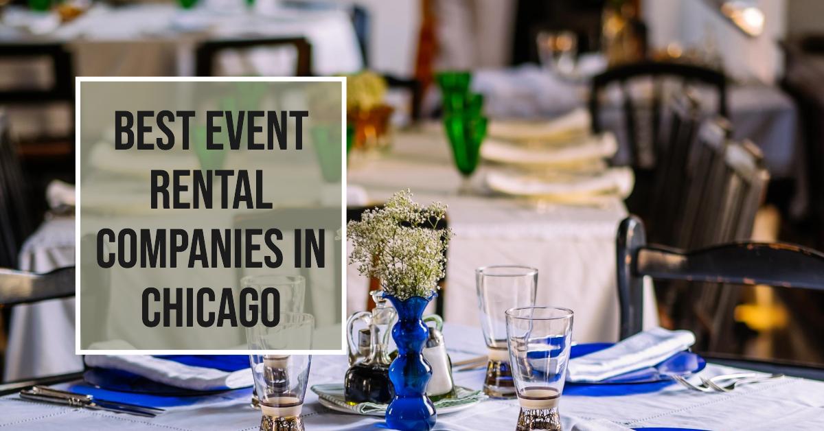 4 Best Event Rental Companies In Chicago (2026)