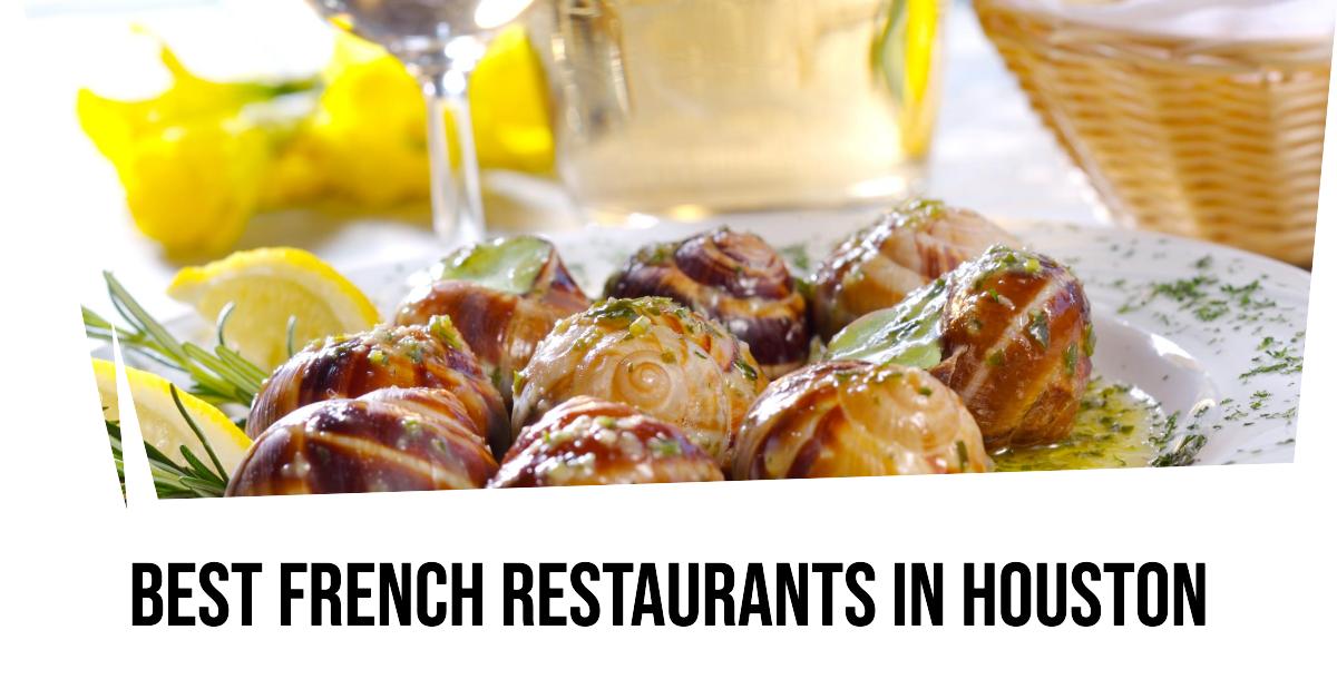 5 Best French Restaurants In Houston (2026)