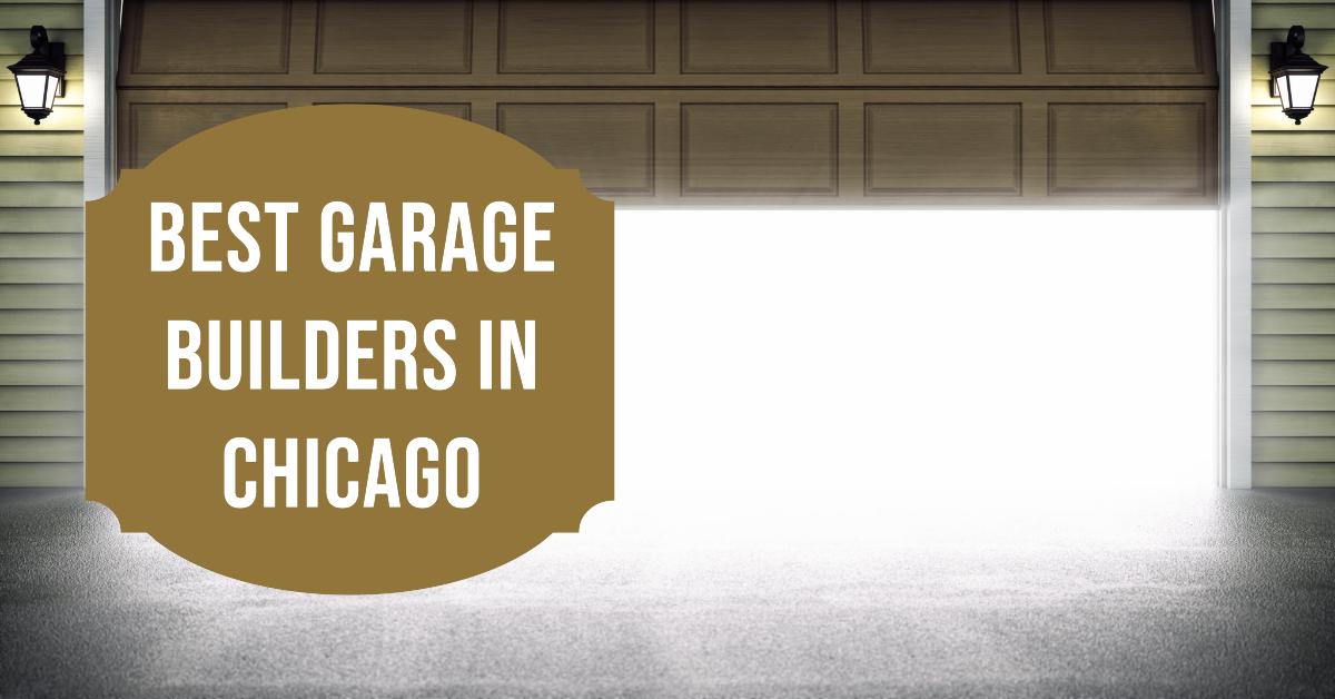 5 Best Garage Builders In Chicago (2026)
