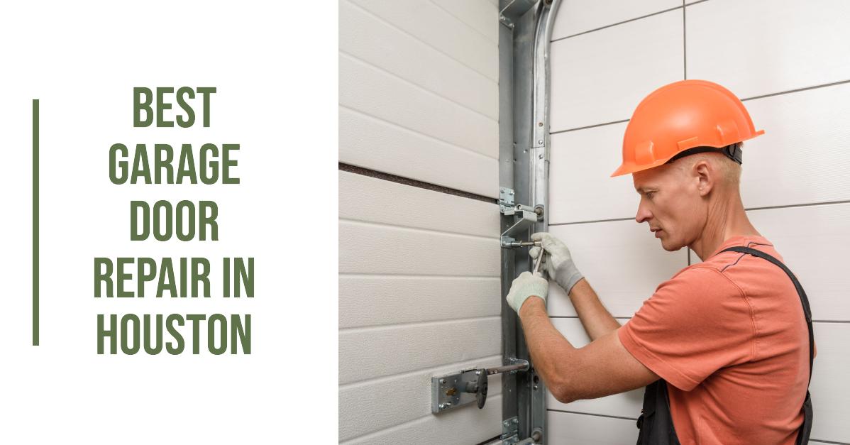5 Best Garage Door Repair In Houston (2026)