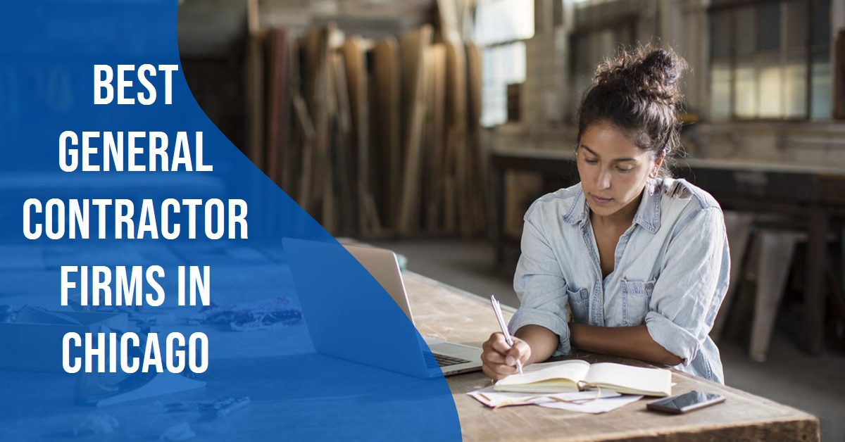 5 Best General Contractor Firms In Chicago (2026)