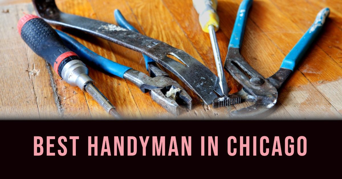 5 Best Handyman In Chicago (2026)