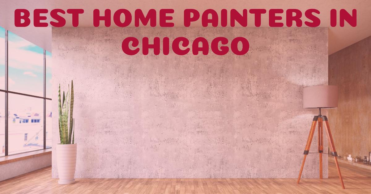 5 Best Home Painters In Chicago (2026)