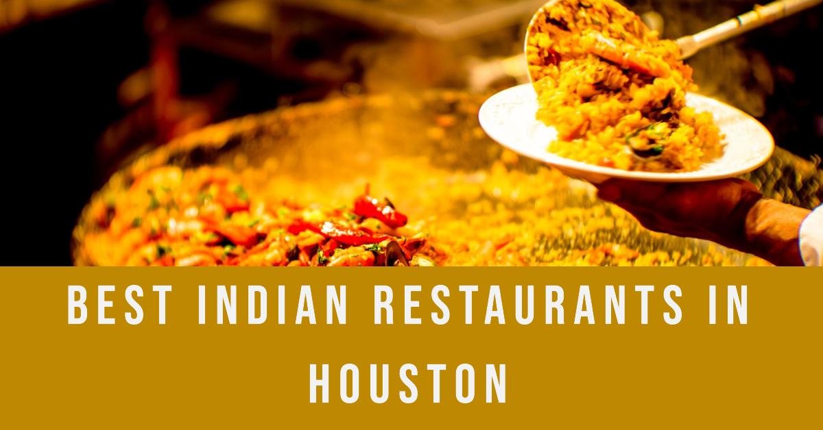 5 Best Indian Restaurants In Houston (2026)