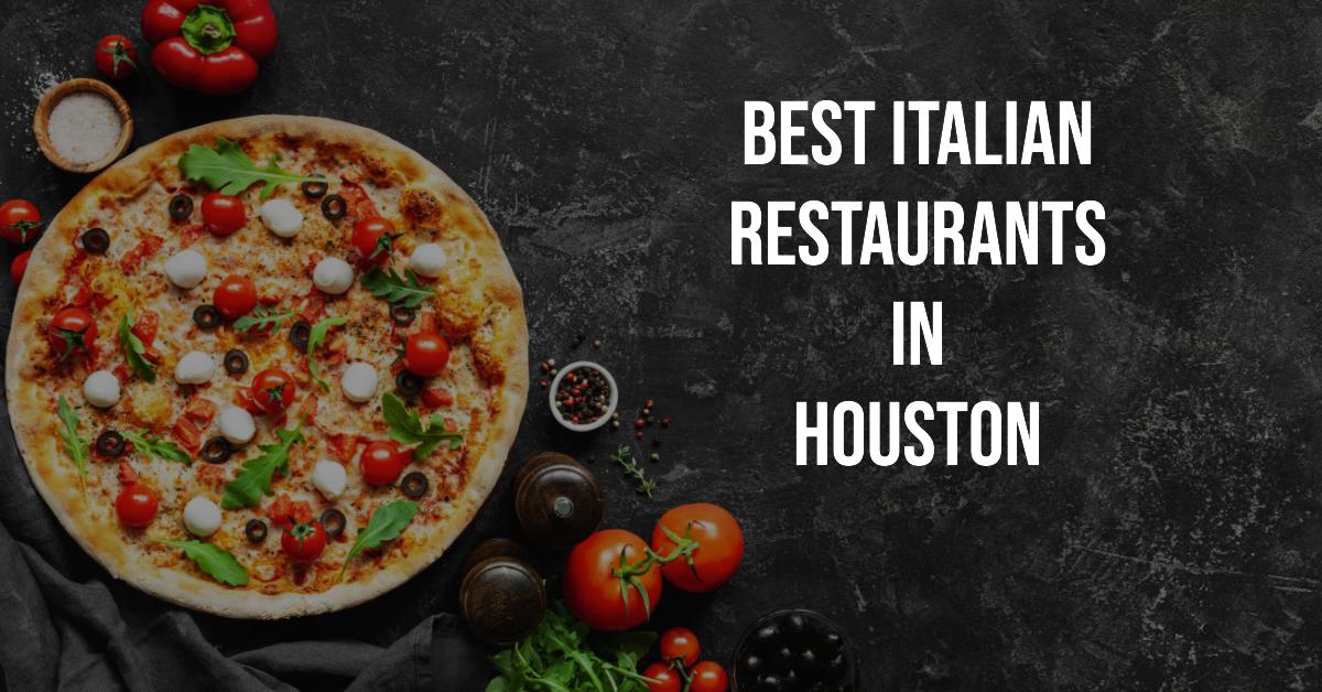 5 Best Italian Restaurants In Houston (2026)