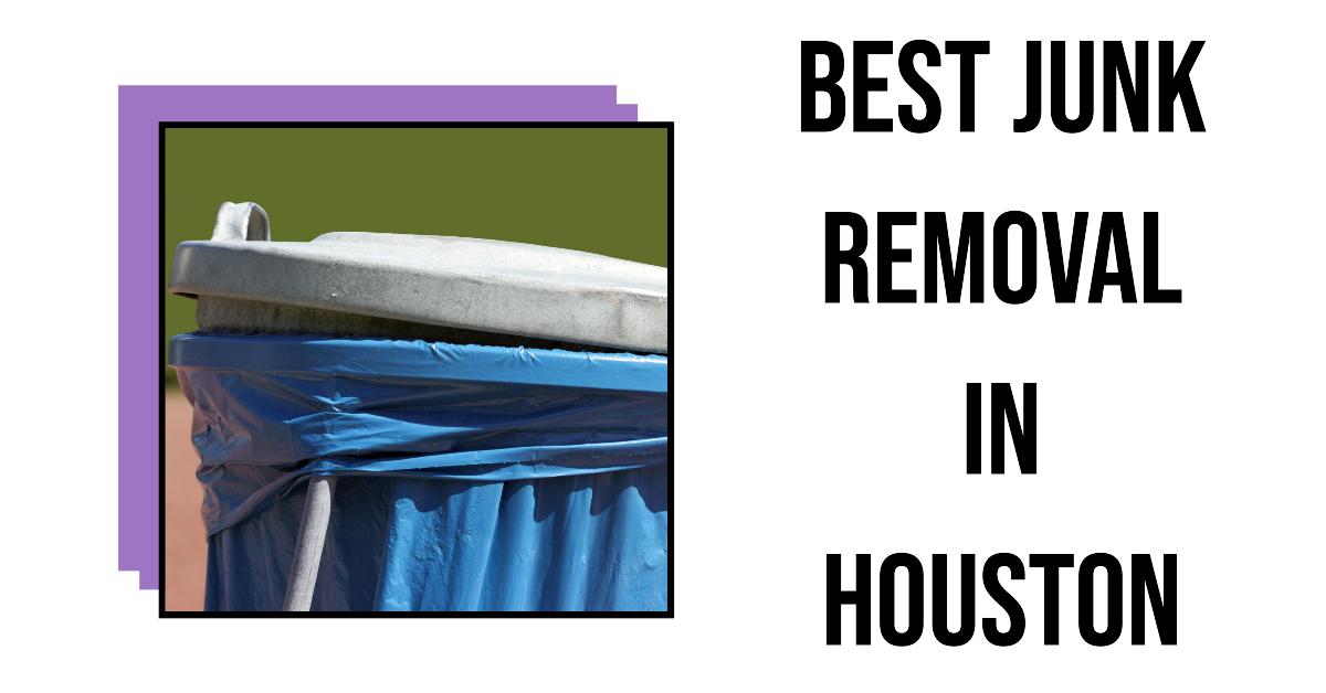 5 Best Junk Removal In Houston (2026)