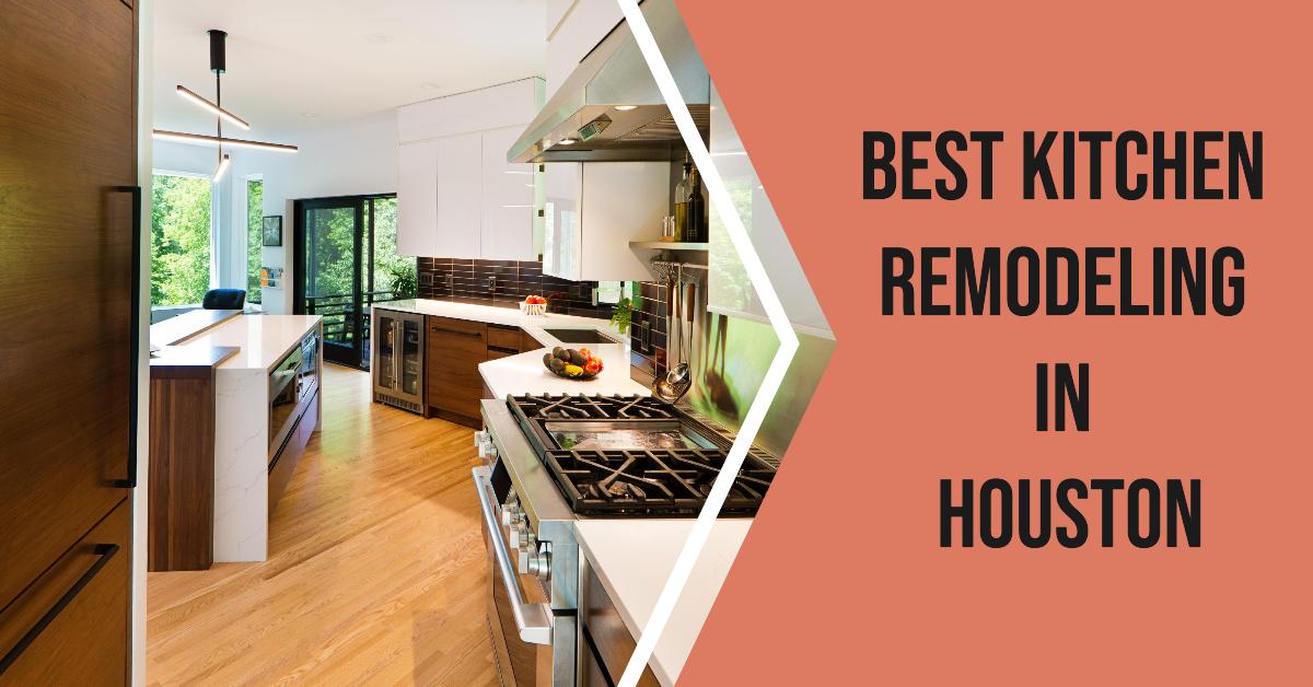 5 Best Kitchen Remodeling In Houston (2026)