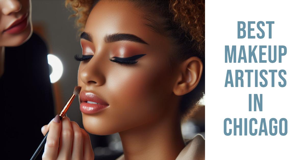 5 Best Makeup Artists In Chicago (2026)