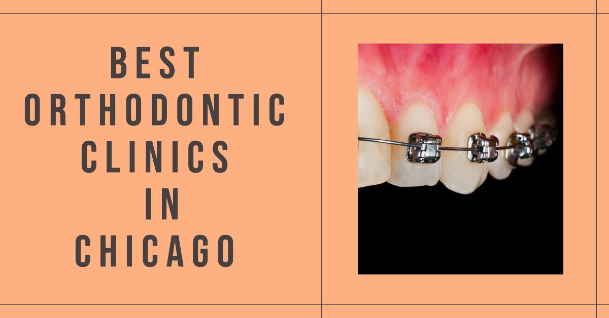 5 Best Orthodontic Clinics In Chicago (2026)