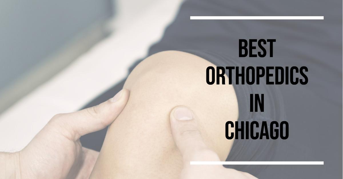 4 Best Orthopedics In Chicago (2026)