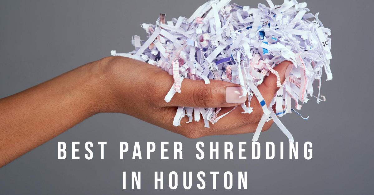 5 Best Paper Shredding In Houston (2026)