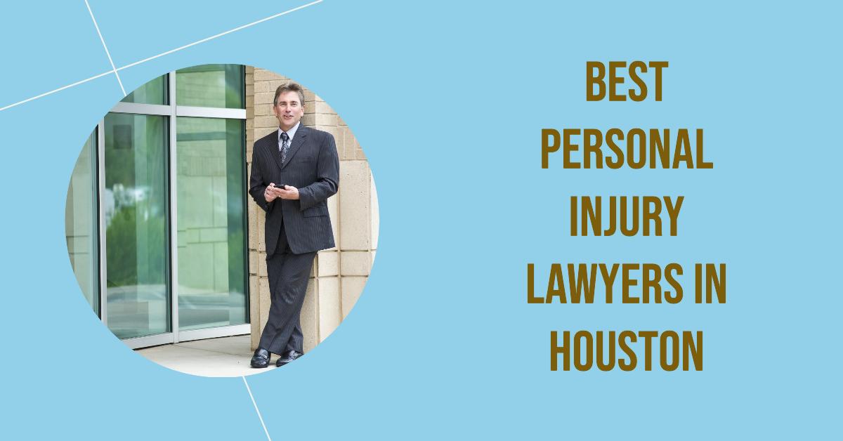 5 Best Personal Injury Lawyers In Houston (2026)