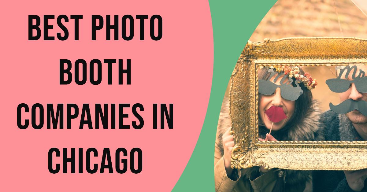 5 Best Photo Booth Companies In Chicago (2026)