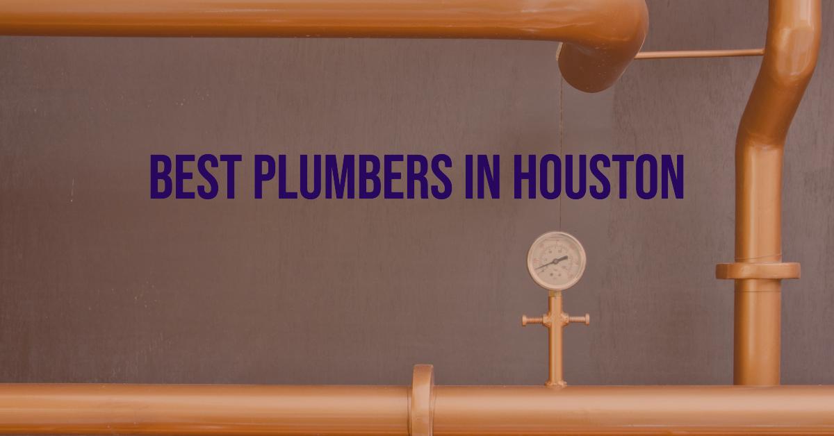 5 Best Plumbers In Houston (2026)