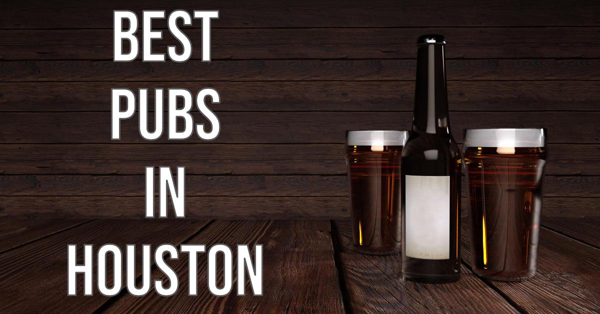 5 Best Pubs In Houston (2026)