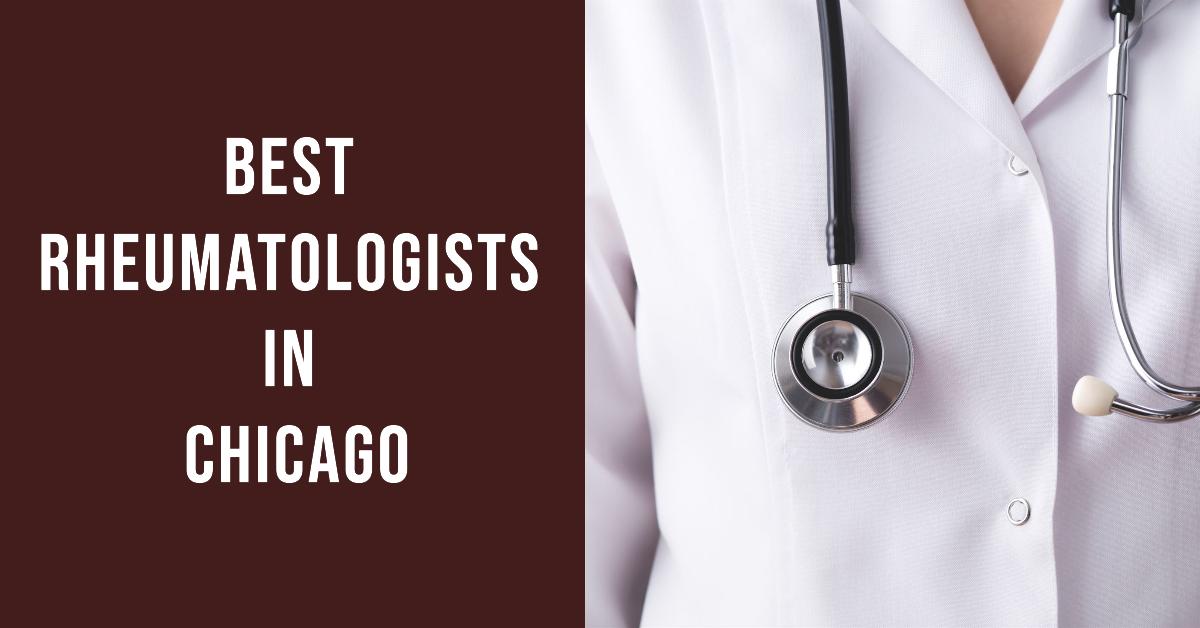 3 Best Rheumatologists In Chicago (2026)