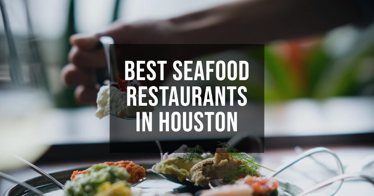 5 Best Seafood Restaurants In Houston (2026)