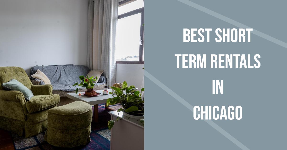 3 Best Short Term Rentals In Chicago (2026)
