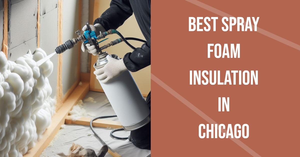 4 Best Spray Foam Insulation In Chicago (2026)