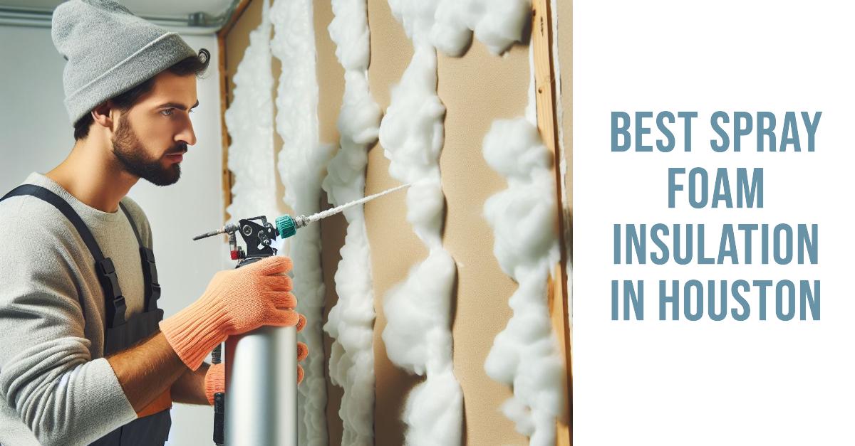 5 Best Spray Foam Insulation In Houston (2026)