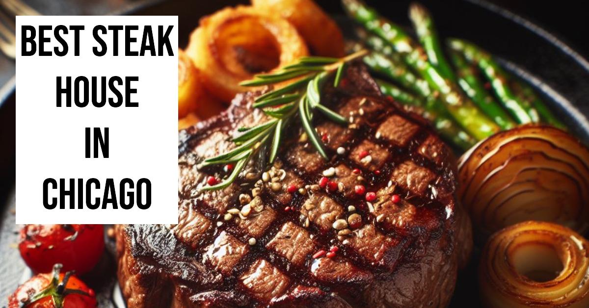 5 Best Steak House In Chicago (2026)